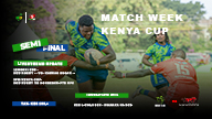 Kenya Cup Semis final 1